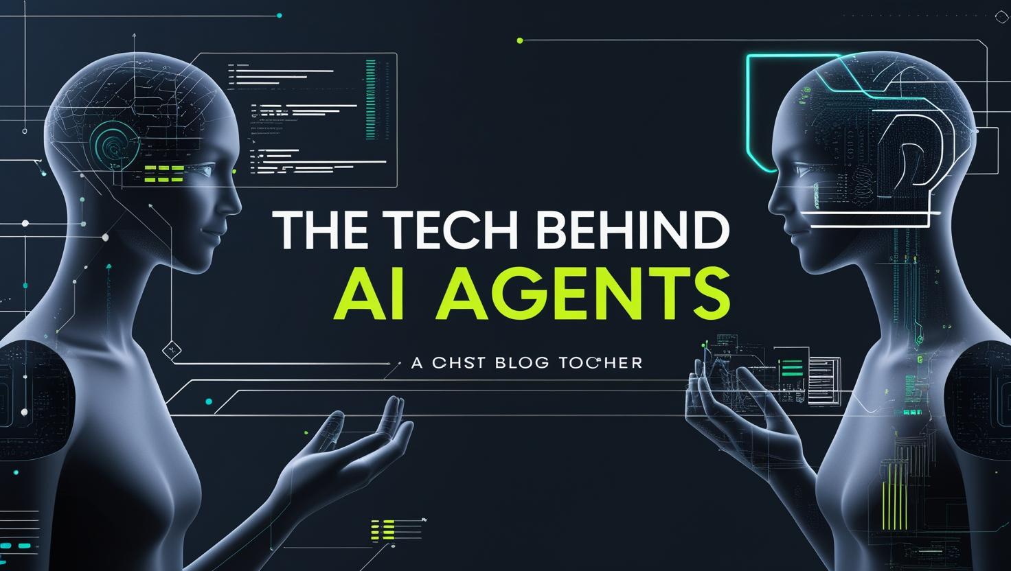 The Tech Behind AI Agents